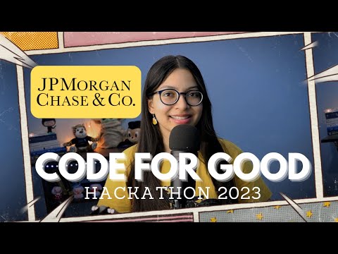 JP Morgan Chase Code for Good India Hackathon Experience and Tips | Code for a good hackathon 2023