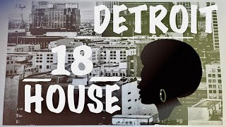 °Detroit House Music Mix° Pt. XVIII