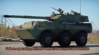 Gabon operating Chinese WMA 301 armoured vehicles