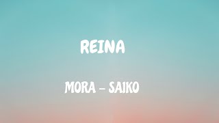 Reina || LETRA || Mora - Saiko
