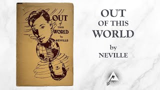 Out of this World (1949) by Neville Goddard