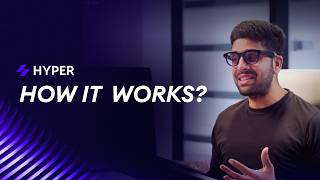 How Hyper Works