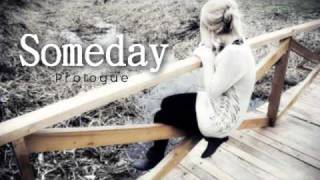 {Someday} | Prologue