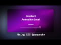 We can FINALLY animate gradients with CSS!