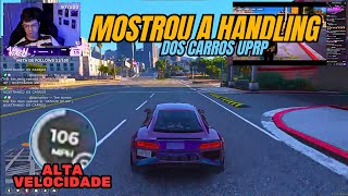 MOSTROU COMO HANDLING DOS CARROS ESTÃO NO UPRP!!