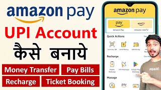 Amazon Pay Account kaise banaye | How to Create Amazon Pay Account | amazon pay upi kaise banaye