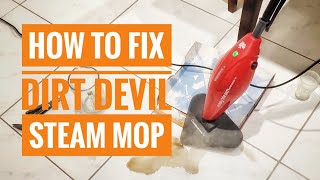 How to fix a Dirt Devil Easy Steam Express II DDSTM1500