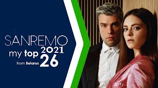 SANREMO 2021 / MY TOP 26 from Belarus / EUROVISION 2021 Italy