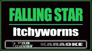 Falling Star - Itchyworms (KARAOKE)