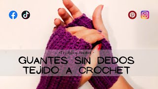 Guantes/Mitones sin dedos tejidos a crochet - Paso a paso