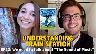 EP22: We need to talk about The Sound of Music!