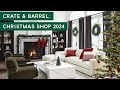 Get Ready for a STYLISH Holiday with the Crate and Barrel Christmas 2024 Lookbook!