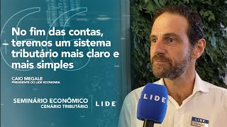 SEMINÁRIOS LIDE | Caio Megale: \