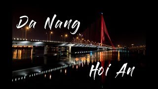 HOI AN and DA NANG Travel Guide VIETNAM