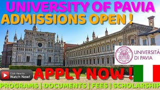 UNIVERSITY OF PAVIA | ADMISSIONS OPEN | PROGRAMS | DOCUMENTS | FEES | SCHOLARSHIPS | FREE EDUCATION