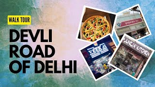 Devli Road Walk Tour ||DELHI WALK TOUR||