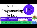 NPTEL Programming in Java week 4 all 5 programming assignment answer with code link