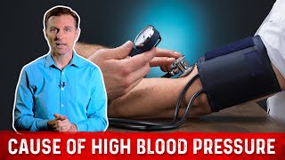 Real Cause Of High Blood Pressure (Hypertension) – Dr. Berg