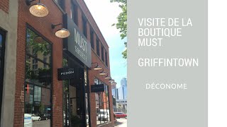 Visite de la boutique MUST Société dans Griffintown