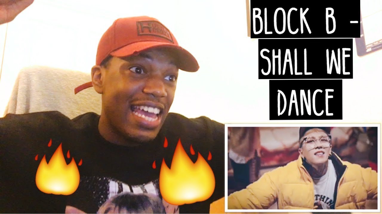 BLOCK B - SHALL WE DANCE MV REACTION - YouTube