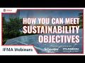 How Facility Management Professionals Can Help Meet Sustainability Objectives