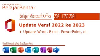 Cara Update Microsoft Office 2021 ke Versi 2023
