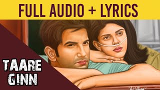Taare Ginn | Dil Bechara | Full Audio with Lyrics | Shreya Ghoshal | Sushant Singh | Sanjana Sanghi
