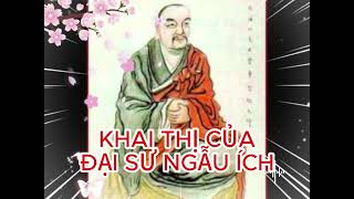 KHAI THỊ CỦA ĐẠI SƯ NGẪU ÍCH - TỔ LIÊN TÔNG THỨ 9 - TỊNH ĐỘ TẬP YẾU