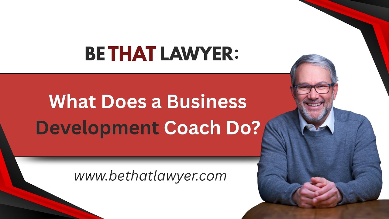 What Does A Business Development Coach Do Youtube