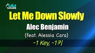 Alec Benjamin - Let Me Down Slowly (feat. Alessia Cara) (반키,-1Key) / LaLa Karaoke 노래방