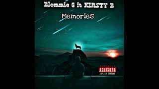 BLOMMIE G _MEMORIES FT KIRSTY B (OFFICIAL AUDIO)