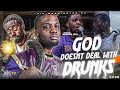 God Doesnt Deal With Drunks