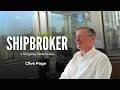 38 Years as a Shipbroker | S&P, Demolition, Tankers & Dry Bulk Explained | Clive Page