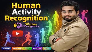 Human Activity Recognition using Machine Learning | Final Year Project Computer Science