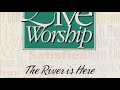 The River Is Here Vineyard Music