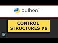 Python Control Structures Tutorial 8 if Operators