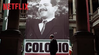 Historia de un Crimen: Colosio | Tráiler oficial | Netflix