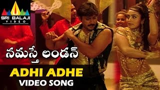 Namasthe London Video Songs | Adhi Adhe Adhe Video Song | Prashanth, Ankitha | Sri Balaji Video