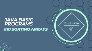 Master Java: Efficiently Sorting Arrays in Java - Step-by-Step Tutorial with Code Examples