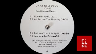 DJ Jus-Ed vs DJ Qu – Real House Music...