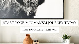 25 Items To Declutter Right Now | journey towards minimalism |