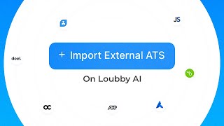 Instantly connect all your external ATS systems with just one click using Loubby AI!