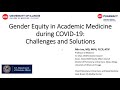 Gender Equity in Academic Medicine During COVID-19  Challenges and Solutions by Dr. Min Joo