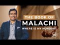 Where is My Honour? | Malachi Part 4 | Rev Paul Jeyachandran