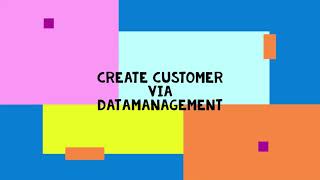 How to Create Customer via Datamanagement Dyanmics D365 Finance and Operations#CustomersV3#D365