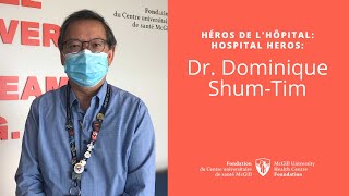 Hospital Hero: Dr. Dominique Shum-Tim