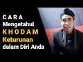 Cara Mengetahui KHODAM KETURUNAN dalam Diri Anda