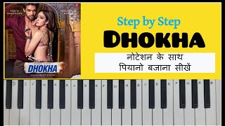 Dhokha Song Piano Tutorial | Dhokha Piano  Easy Notes Keys  | Arijit Singh | Main Ja Raha Hoon Door