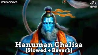 हनुमान चालिसा Hanuman Chalisa Lofi (Slow + Reverb) | Jai Hanuman Gyan Gun Sagar | Hanuman Chalisa