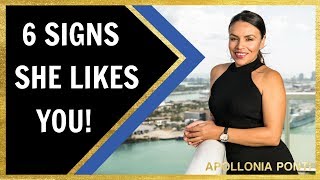 6 Signs She Likes You | She Likes You If She Does This!
